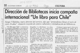 Dirección de Bibliotecas inicia campaña internacional "Un libro para Chile"  [artículo].
