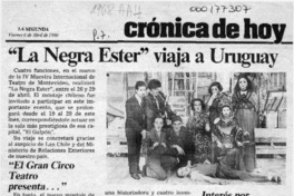 "La Negra Ester" viaja a Uruguay  [artículo].