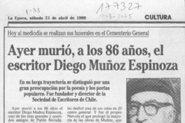 Ayer murió, a los 86 años, el escritor Diego Muñoz Espinoza  [artículo].