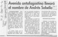 Avenida anfofagastina llevará el nombre de Andrés Sabella  [artículo] Roberto Estay.