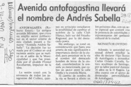 Avenida anfofagastina llevará el nombre de Andrés Sabella  [artículo] Roberto Estay.