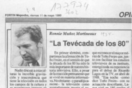 "La Tevécada de los 80"  [artículo] Ronnie Muñoz Martineaux.