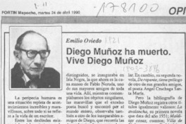 Diego Muñoz ha muerto, vive Diego Muñoz  [artículo] Emilio Oviedo.