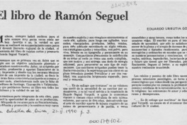 El libro de Ramón Seguel  [artículo] Eduardo Urrutia Gómez.