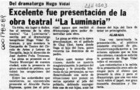 Excelente fue presentación de la obra teatral "La Luminaria"  [artículo].
