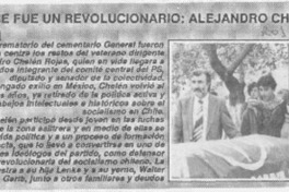 Se fue un revolucionario, Alejandro Chelén  [artículo].