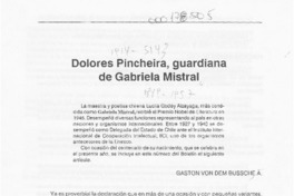 Dolores Pincheira, guardiana de Gabriela Mistral  [artículo] Gastón von dem Bussche A.