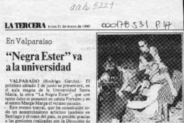 "Negra Ester" va a la Universidad  [artículo] Rodrigo García.