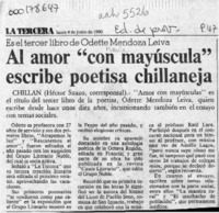 Al amor "con mayúscula" escribe poetisa chillaneja  [artículo] Héctor Suazo.