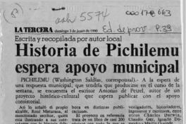 Historia de Pichilemu espera apoyo municipal  [artículo] Washington Saldías.