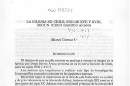 La Iglesia en Chile, siglos XVII y XVIII, según Diego Barros Arana  [artículo] Misael Camus I.