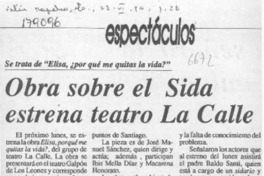 Obra sobre el Sida estrena teatro La Calle  [artículo].