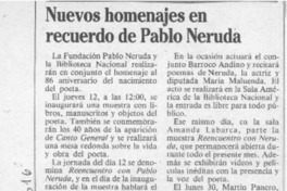 Nuevos homenajes en recuerdo de Pablo Neruda  [artículo].