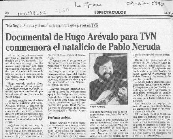 Documental de Hugo Arévalo para TVN conmemora el natalicio de Pablo Neruda  [artículo].