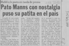 Pato Manns con nostalgia puso su patita en el país  [artículo].