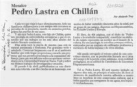 Pedro Lastra en Chillán  [artículo] Abelardo Troy.