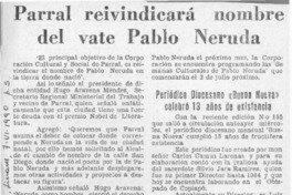Parral reivindicará nombre del vate Pablo Neruda  [artículo].