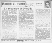 En recuerdo de Neruda  [artículo] Ricardo Ruiz Lolas.