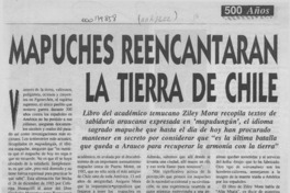Mapuches reencantarán la tierra de Chile  [artículo] Ignacio Iñíguez Aravena.