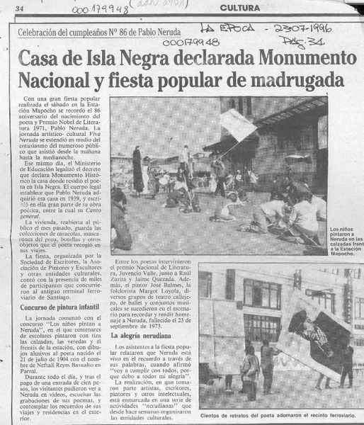 Casa de Isla Negra declarada monumento nacional y fiesta popular de madrugada  [artículo].