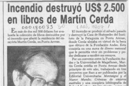 Incendio destruyó US$ 2.500 en libros de Martín Cerda  [artículo].