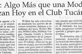 "Salsa, algo más que una moda" lanzan hoy en el Club Tucán  [artículo].