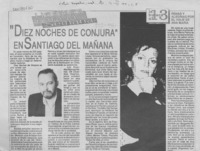 "Diez noches de conjura" en Santiago del mañana  [artículo].