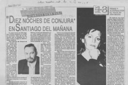 "Diez noches de conjura" en Santiago del mañana  [artículo].