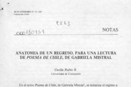 Anatomía de un regreso, para una lectura de Poema de Chile, de Gabriela Mistral  [artículo] Cecilia Rubio R.