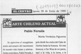 Pablo Neruda  [artículo] María Verónica Figueroa.