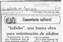 "Infieles", una buena obra para entretención de adultos  [artículo] Carlos Aubert Burgos.