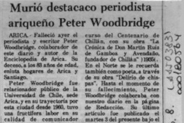 Murió destacado periodista ariqueño Peter Woodbridge  [artículo].