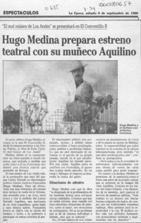 Hugo Medina prepara estreno teatral con su muñeco Aquilino  [artículo].