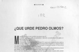 Qué urde Pedro Olmos?  [artículo].