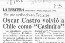 Oscar Castro volvió a Chile como "Casimiro"