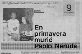En primavera murió Pablo Neruda  [artículo] Marino Muñoz Lagos.