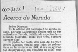 Acerca de Neruda  [artículo] Jaime González Colville.
