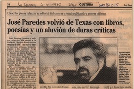 José Paredes volvió de Texas con libros, poesías y un aluvión de duras críticas  [artículo].