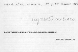 La metafísica en la poesía de Gabriela Mistral  [artículo] Augusto Sarrocchi.