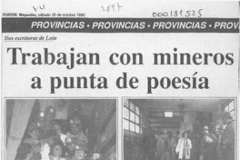 Trabajan con mineros a punta de poesía  [artículo] Eduardo Paredes.