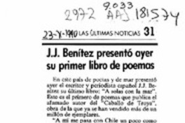 J. J. Benítez presentó ayer su primer libro de poemas  [artículo].