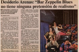 Desiderio Arenas, "Bar Zeppelin blues no tiene ninguna pretensión de realismo"