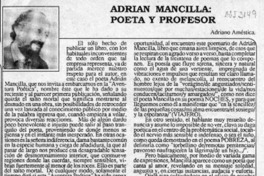 Adrián Mancilla, poeta y profesor  [artículo] Adriano Améstica.