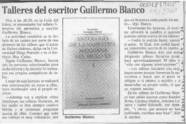Talleres del escritor Guillermo Blanco  [artículo].
