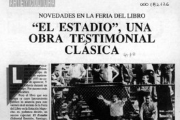 "El Estadio", una obra testimonial clásica  [artículo] A. R.