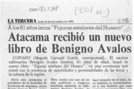 Atacama recibió un nuevo libro de Benigno Avalos  [artículo] Maguín Carvajal Cortés.
