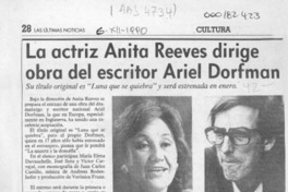 La actriz Anita Reeves dirige obra del escritor Ariel Dorfman  [artículo] Carmen Mera O.