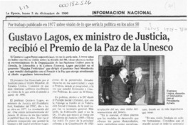Gustavo Lagos, ex ministro de Justicia, recibió el Premio de la Paz de la Unesco  [artículo].