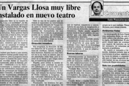 Un Vargas Llosa muy libre instalado en nuevo teatro