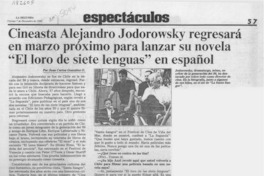 Cineasta Alejandro Jodorowsky regresará en marzo próximo para lanzar su novela "El loro de siete lenguas" en español